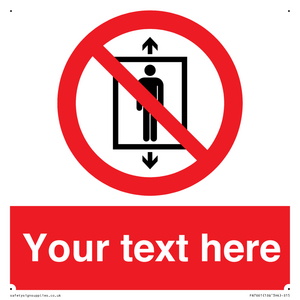 Custom prohibition Do not use this lift for people